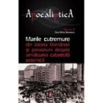 Marile cutremure din istoria Romaniei si previziuni despre urmatoarea catastrofa seismica - Dan-Silviu Boerescu