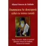 Dumnezeu Se descoperă celui cu inima curată
Simeon de Daibabe, sf.