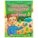Culegere de matematica pentru copii isteti Clasa a 3-a - Rodica Dinescu