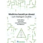 Medicina bazata pe dovezi. Cum intelegem studiile - Cristian Baicus