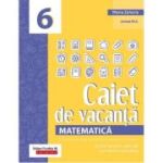 Caiet de vacanta. Matematica - Clasa 6