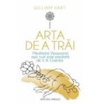 Arta de a trai - Meditatia Vipassana asa cum este predata de S.N. Goenka