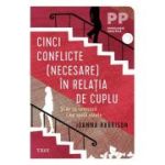 Cinci conflicte (necesare) în relația de cuplu. Și de ce contează cine spală vasele