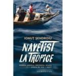 Navetist la tropice.
Nigeria, Angola, Indonezia, Ghana, plus Africa de Sud şi Egipt