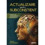 Actualizare pentru subconstient - Thimon Von Berlepsch