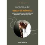 Rugati-va neincetat - Patrick Laude