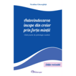 Autovindecarea incepe din creier prin forta mintii - Niculina Gheorghita