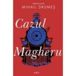 Cazul Magheru - Mihail Drumes