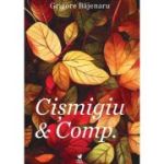 Cismigiu & Comp - Grigore Bajenaru