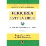 Fericirea este la liber si este mai usor decat ai crede Vol.1-5