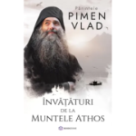 Invataturi de la Muntele Athos - parintele Pimen Vlad