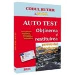 Auto Test. Obtinerea si restituirea permisului de conducere, 13 din 15 (editie 2024)