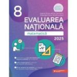 Matematică. Evaluarea Naţională 2025. Clasa a VIII-a - Gabriel Popa