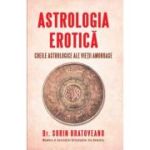 Astrologia erotica - Sorin Bratoveanu