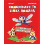 Comunicare in limba romana. Clasa pregatitoare - Adina Grigore