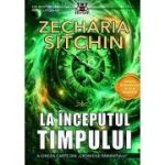 La inceputul timpului - Zecharia Sitchin