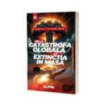 De la catastrofa globala la extinctia in masa - Emil Strainu