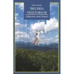 Trecerea vrajitorilor - Taisha Abelar