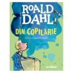 Din copilarie - Roald Dahl