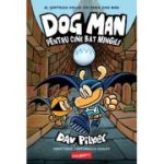 Dog Man 7. Pentru cine bat mingile - Dav Pilkey