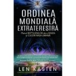 Ordinea Mondiala Extraterestra - Len Kasten