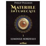 Materiile întunecate. Luminile Nordului - Philip Pullman