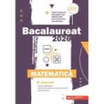 Bacalaureat 2026. Matematica M_Mate-Info - Gheorghe Iurea, Adrian Zanoschi