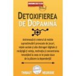 Detoxifierea de dopamina - Thibaut Meurisse