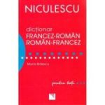 Dictionar francez-roman/roman-francez. Pentru toti - Maria Braescu