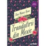 Trandafirii din Mexic - Pam Muñoz Ryan