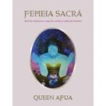 Femeia sacra - Queen Afua