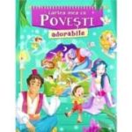 Cartea mea cu povesti adorabile