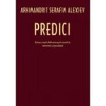 Predici. Taina vietii duhovnicesti consta in smerenie si pocainta - Serafim Alexiev