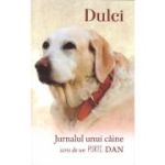 Dulci - Jurnalul unui caine scris de un puric Dan - Dan Puric