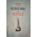 Nuvele - Liviu Rebreanu