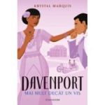 Davenport. Mai mult decat un vis