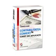 Contabilitate in comert. Caiet de aplicatii