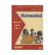 Matematica. Manual pentru clasa a II-a Mihaela Singer