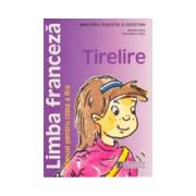 Limba franceza Tirelire. Manual. Clasa a III-a