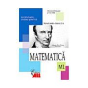 MATEMATICA. M1. MANUAL PENTRU CLASA a XI-a