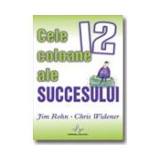 CELE 12 COLOANE ALE SUCCESULUI