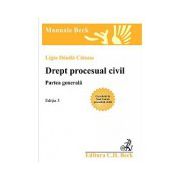 Drept procesual civil. Partea generala. Editia 3