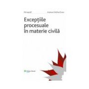 Exceptiile procesuale in materie civila