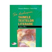 Sa deslusim tainele textelor literare - clasa a III-a