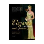 Eleganta de la A la Zoe. Moda, frumusete, stil