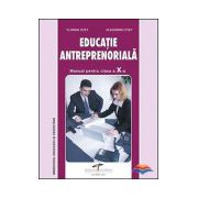 Educatie Antreprenoriala - manual pentru clasa a X-a