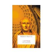 Lustrum.Cicero pe culmile gloriei