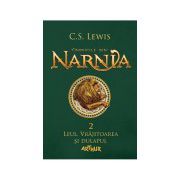 Cronicile din Narnia - Vol.2. Leul, vrajitoarea si dulapul