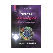 Agenda Astrologica Ghidul Tranzitelor 1 august 2011 - 31 decembrie 2011