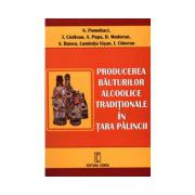 Producerea bauturilor alcoolice traditionale in Tara Palincii